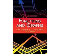 I. M. Gelfand E. G. Glagoleva E. E. Shnol Functions and Graphs (Tascabile)