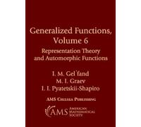 I. M. Gel'fand M. I. Graev I. I. Pyatetskii Generalized Functions, (Tascabile)
