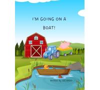 I’m going on a boat!