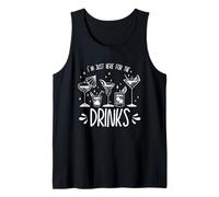 I´m Just Here for The Drinks - Funny Saying Canotta