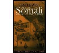 I.M. Lewis A Modern History of the Somali (Tascabile) Eastern African Studies