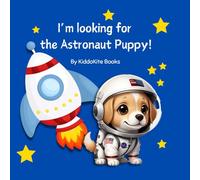 I’m looking for the Astronaut Puppy!: Learn about Different Jobs!