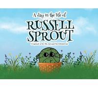I M Mayes A Day in The Life Of Russell Sprout: A sprout is for life, (Tascabile)