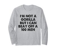 I’m Not A Gorilla But I Can Beat Off A Hundred Men Maglia a Manica