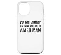 I’m Not Angry I’m Just Smiling In American For Men Women Custodia per iPhone 12/12 Pro