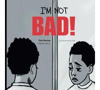 I’M NOT BAD!: 1