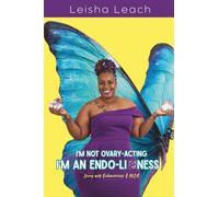 I’m Not Ovary-Acting, I’m An Endo-Lioness: Living With Endometriosis & PCOS