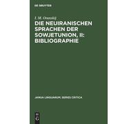 I M Oranskij Die neuiranischen Sprachen der Sowjetunion, II (Copertina rigida)