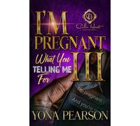 I’m Pregnant… What You Telling Me For 3?: The Finale