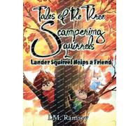 I M Ramsey Lander Squirrel Helps a Friend (Copertina rigida)
