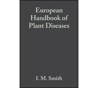 I. M. Smith European Handbook of Plant Diseases (Copertina rigida)