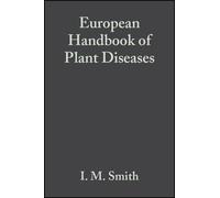 I. M. Smith European Handbook of Plant Diseases (Copertina rigida)