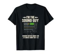 I' m The Sound Guy Funny Audio Engineer Sound Mixing Board Maglietta