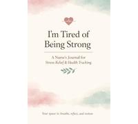 I’m Tired of Being Strong - Nurse Journal