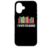 I’m With The Banned - Lettura Libri Letteratura Libertà Custodia per iPhone 16