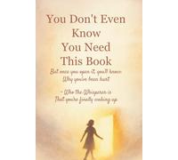 I’m You Don't Even Know You Need This Book: How Emotional Abuse Hides in Confusion, Why You Doubt Yourself, and How to Reclaim Your Truth