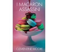 I Macaron Assassini: Mistero Accogliente