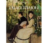 I macchiaioli. Catalogo della mostra (Milano, 3 febbraio-14 giugno 2026)