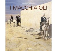 I macchiaioli - Mazzocca Fernando