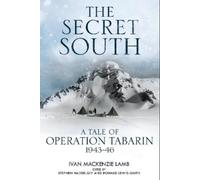 I.Mackenzie Lamb Stephen Haddelsey The Secret South (Copertina rigida)