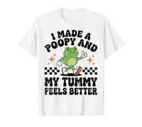 I Made A Poopy And My Tummy Feels Better Divertente Meme Maglietta