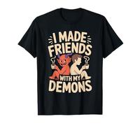 I Made Friends with My Demons Spigoloso introspettivo - Maglietta