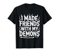 I Made Friends with My Demons Spigoloso introspettivo - Maglietta