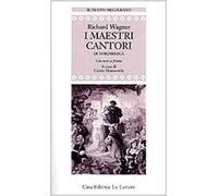 I maestri cantori di Norimberga. Testo tedesco a fronte