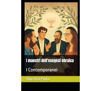I maestri dell'esegesi ebraica: I Contemporanei: 6