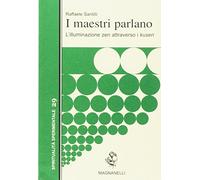 I maestri parlano. L'illuminazione zen attraverso i kusen
