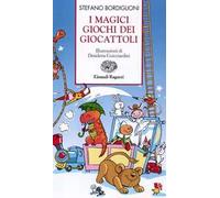 I magici giochi dei giocattoli. Ediz. illustrata
