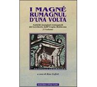 I magné rumagnùl d'una volta