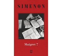 I Maigret: Il mio amico Maigret-Maigret va dal coroner-Maigret e la vecchia signora-L'amica della signora Maigret-Le memorie di Maigret. Nuova ediz.. Vol. 7
