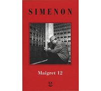 I Maigret: Maigret e i vecchi signori-Maigret e il ladro indolente-Maigret e le persone perbene-Maigret e il cliente del sabato-Maigret e il barbone. Nuova ediz.. Vol. 12