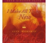 I Make All Things New