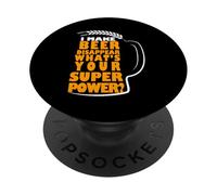 I Make Beer Disappear What's Your Superpower Beer Lover PopSockets PopGrip Adesivo
