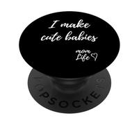 I make cute babies Funny Mom Mother's Day 2023 PopSockets PopGrip Adesivo