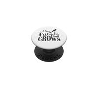 I make Friends with Crows Corvo Raven Bird PopSockets PopGrip Adesivo