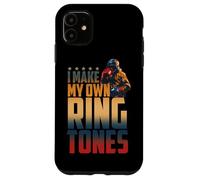 I MAKE MY OWN RING TONES Custodia per iPhone 11