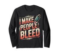I Make People Bleed Tattoo Artist Ink Humor - Maglia a Manica
