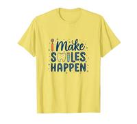 I Make Smiles Happen Igienista Dentale Donne Odontoiatria Citazione Maglietta, Uomo, Limone, XXL