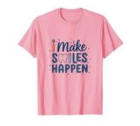 I Make Smiles Happen Igienista Dentale Donne Odontoiatria Citazione Maglietta, Uomo, Rosa, L