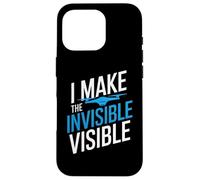 I MAKE THE INVISIBLE VISIBLE Custodia per iPhone 16 Pro