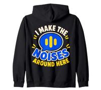 I Make The Noises Around Here Sound Effect Humor Felpa con Cappuccio