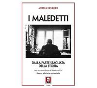 I maledetti. Dalla parte sbagliata della storia