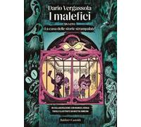 I malefici. Ovvero la casa delle storie strampalate