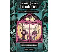 Libri Dario Vergassola - I Malefici Ovvero La Casa Delle Storie Strampalate