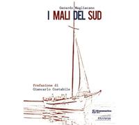 Libri Gerardo Magliacano - I Mali Del Sud