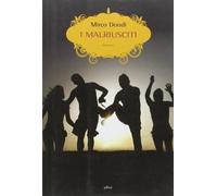 I Malriusciti - [Elliot]