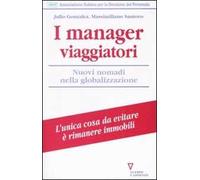 I manager viaggiatori. Nuovi nomadi nella globalizzazione